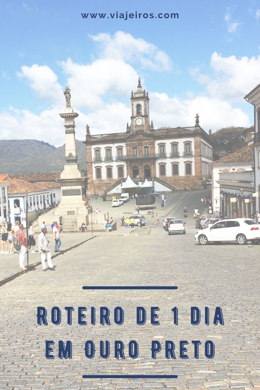 Melhor roteiro Ouro Preto 1 dia